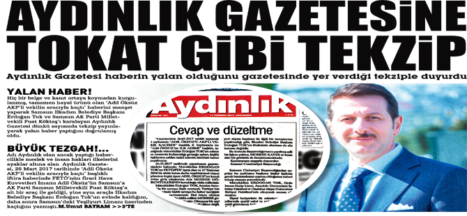 MAHKEMEDEN AYDINLIK GAZETESİNE TOKAT GİBİ TEKZİP