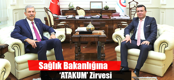 Sağlık Bakanlığına ‘ATAKUM’ Zirvesi