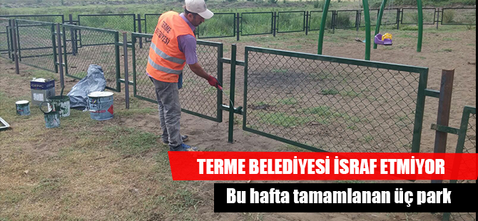 TERME BELEDİYESİ İSRAF ETMİYOR