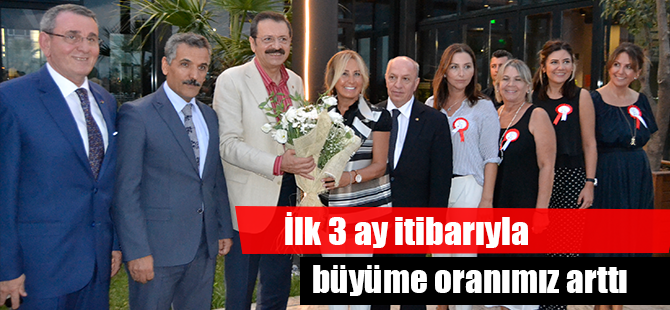 "BÜYÜME ORANIMIZ YÜZDE 5'E ÇIKTI"