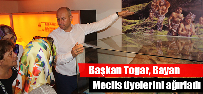 Başkan Togar, Bayan Meclis üyelerini ağırladı