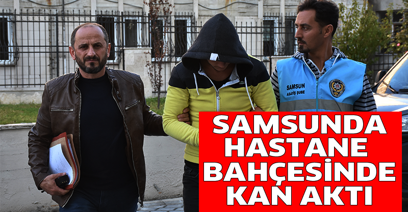 Samsun'da silahla yaralama