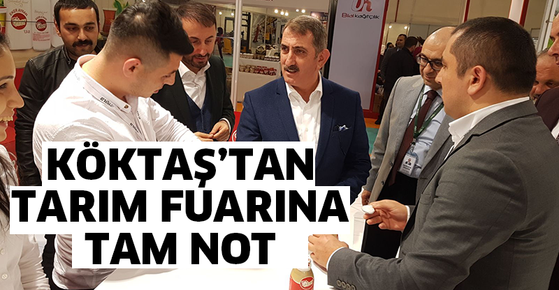 Köktaş'tan Tarım Fuarı'na tam not