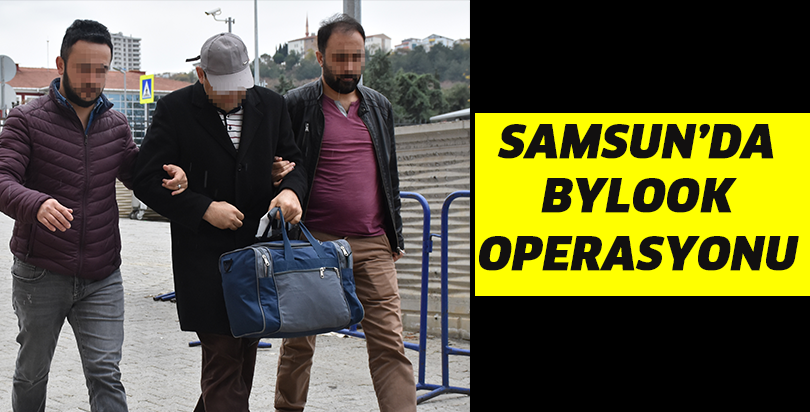Samsun ve İstanbul'da FETÖ/PDY operasyonu