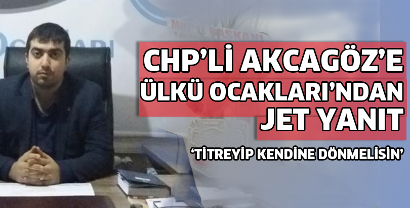 Samsun Ülkü Ocakları’ndan CHP’li Akcagöz’e yanıt