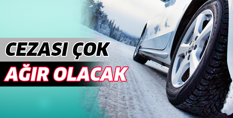 Araç sahipleri dikkat! Zorunlu kış lastiği uygulaması yarın başlıyor