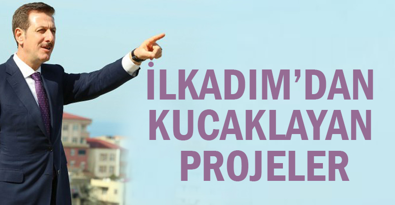 İlkadım’dan kucaklayan projeler