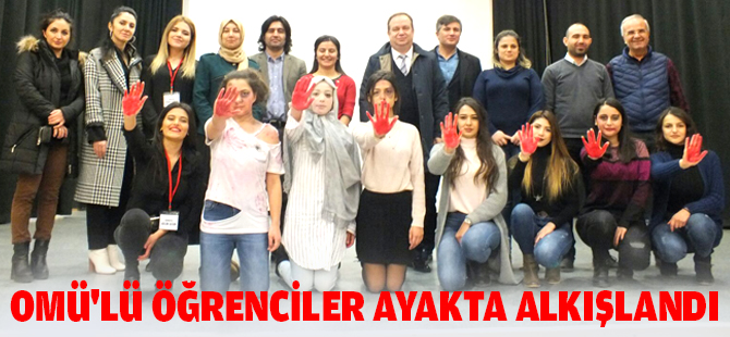 OMÜ'lü öğrenciler ayakta alkışlandı