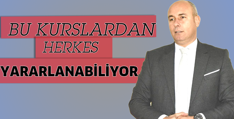Bu kurslardan herkes yararlanabiliyor