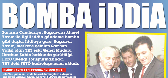 Başsavcı Ahmet Yavuz hakkında bomba iddia