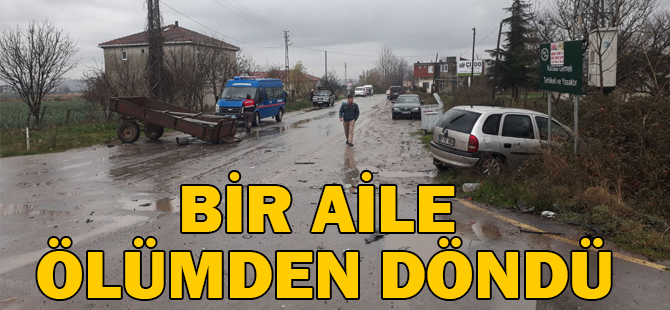 Bir aile ölümden döndü