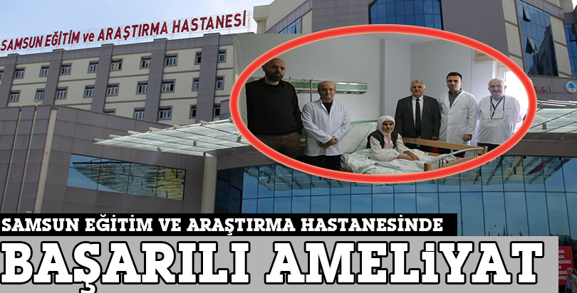 Samsun'da iki hastanın kalp kapağı ameliyatsız değiştirildi
