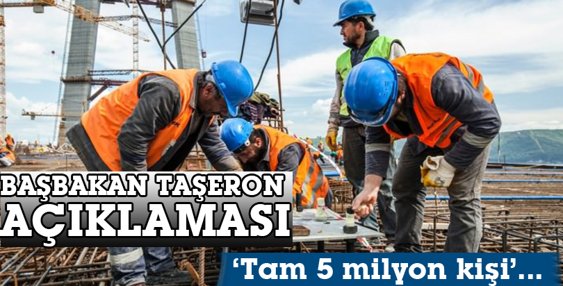 Taşeron'da aileleriyle birlikte 5 milyon kişi mutluluk yaşıyor