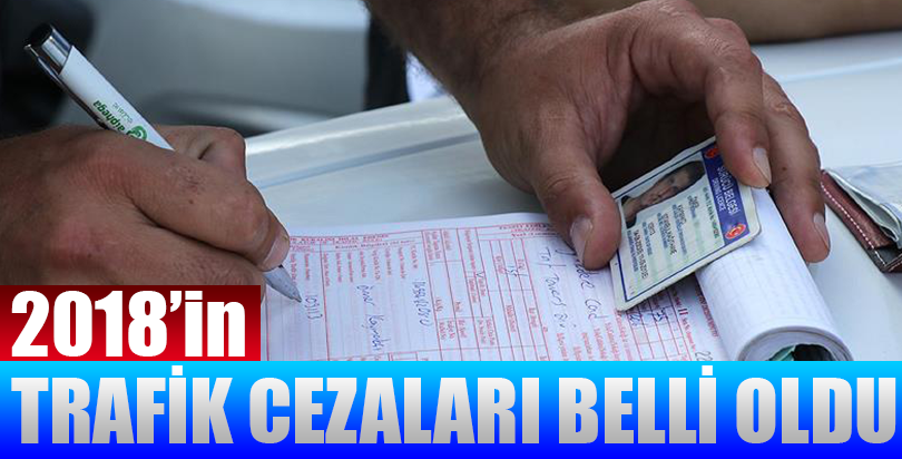 2018'in trafik cezaları belli oldu