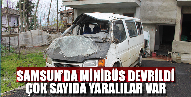 Samsun'da minibüs devrildi: 8 yaralı
