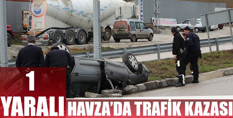 Havza'da trafik kazası: 1 yaralı