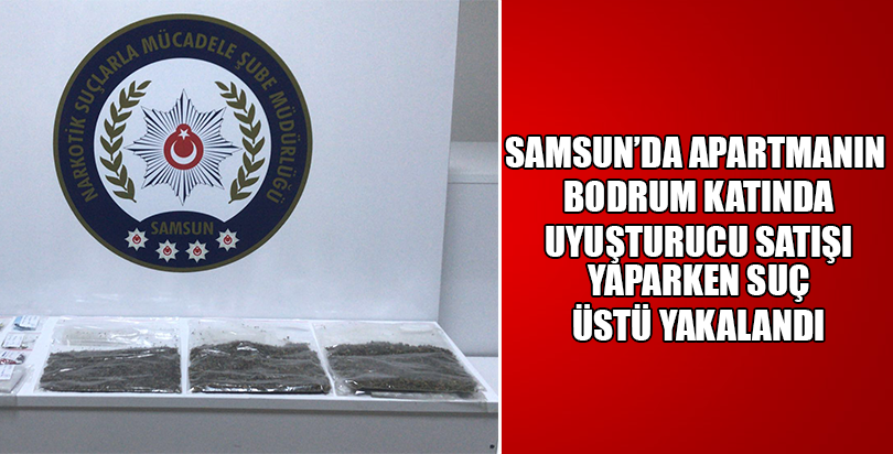 Samsun'da uyuşturucu operasyonu