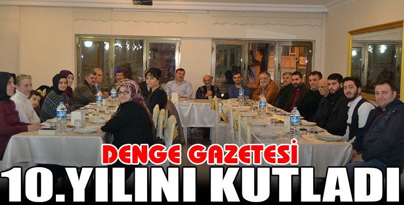 Denge Gazetesi 10.yılını kutladı