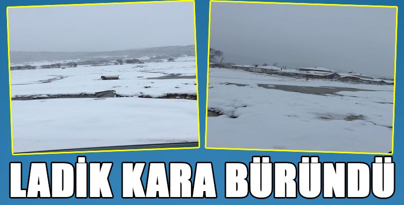 Ladik kara büründü