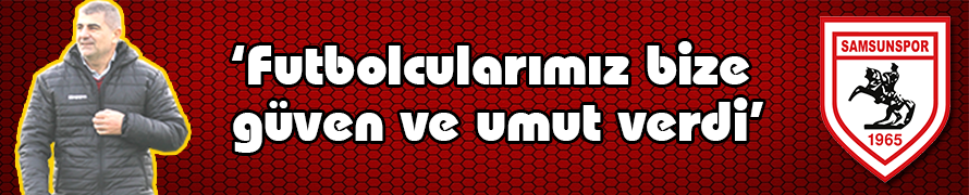 Futbolcularımız bize güven ve umut verdi