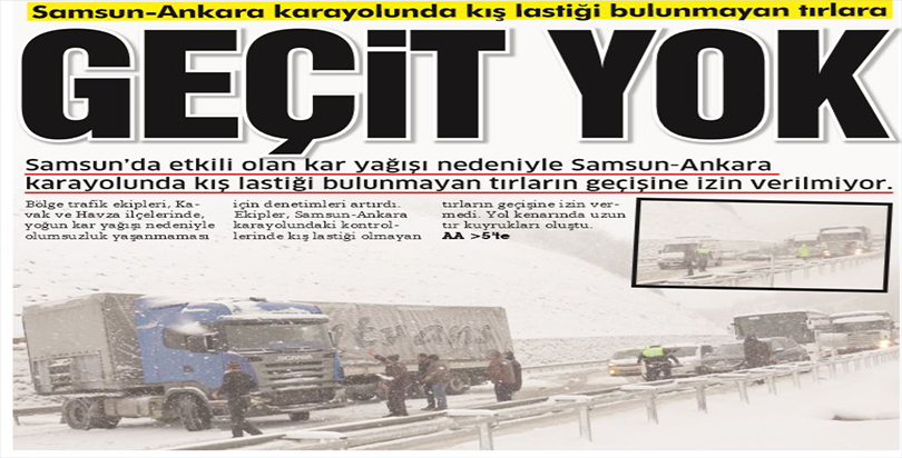 Kış lastiği olmayana geçiş yok
