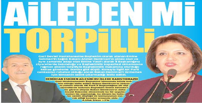 AİLEDEN Mİ TORPİLLİ