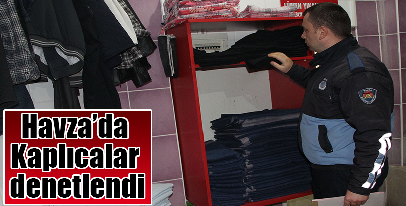 Havza'da kaplıcalar denetlendi