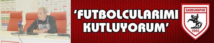 İPEKOĞLU:  FUTBOLCULARIMI KUTLUYORUM