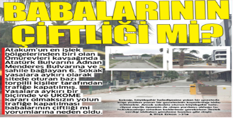 BABALARININ ÇİFTLİĞİ Mİ?