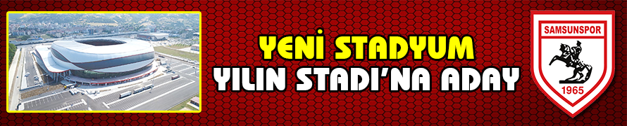 Yeni stadyum ‘Yılın Stadı’na aday