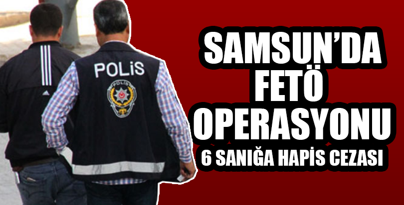 Samsun'daki FETÖ/PDY davası