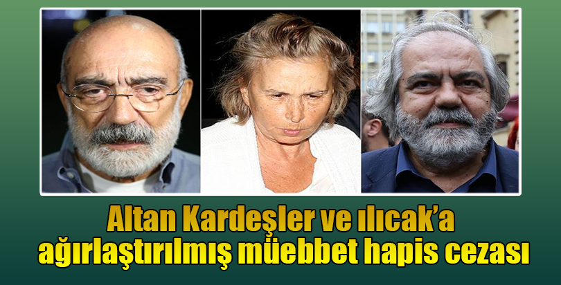 Altan kardeşler ve ılıcak'a ağırlaştırılmış hapis cezası