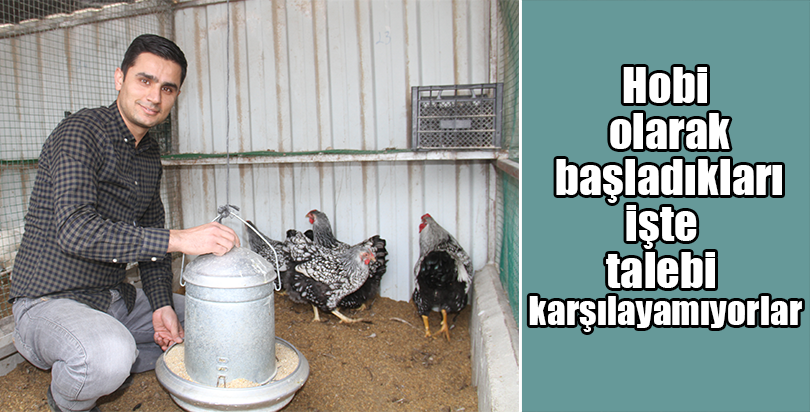 Hobi olarak başladıkları işte talebi karşılayamıyorlar