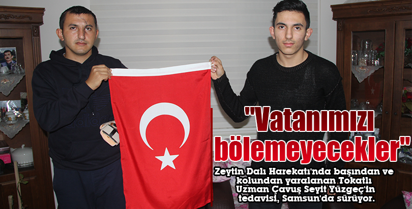 "Vatanımızı bölemeyecekler"