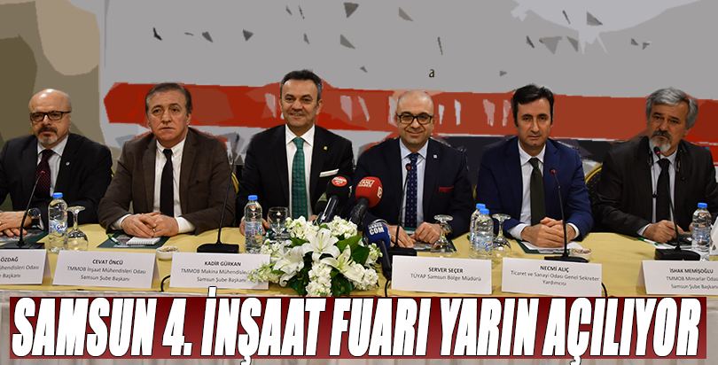 Samsun 4. İnşaat Fuarı yarın açılıyor