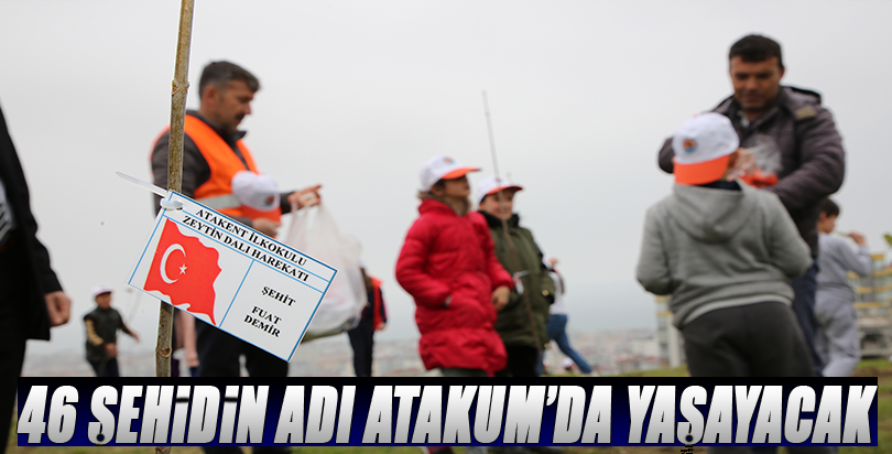 46 şehidin adı Atakum’da yaşayacak