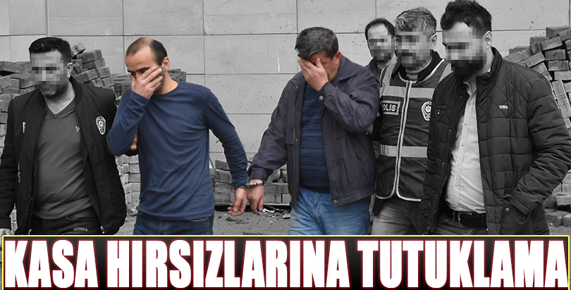 Kasa hırsızlarına tutuklama