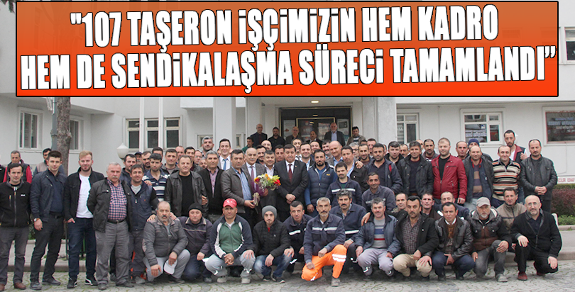 Taşeron işçilerin kadroya alınması