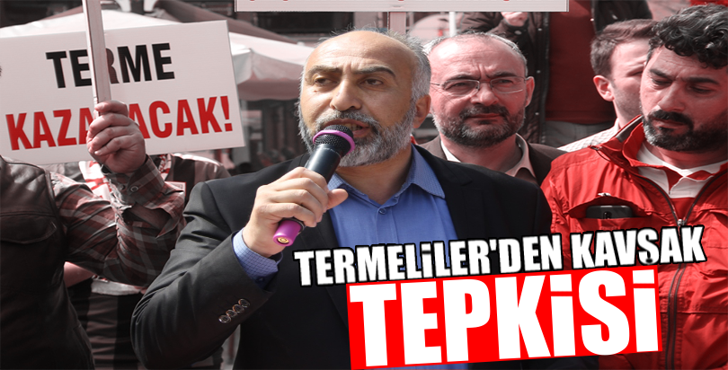 Termeliler'den kavşak tepkisi