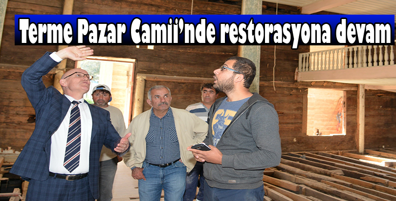 Terme Pazar Camii’nde restorasyona devam