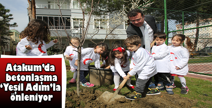 Atakum’da betonlaşma ‘Yeşil Adım’la önleniyor