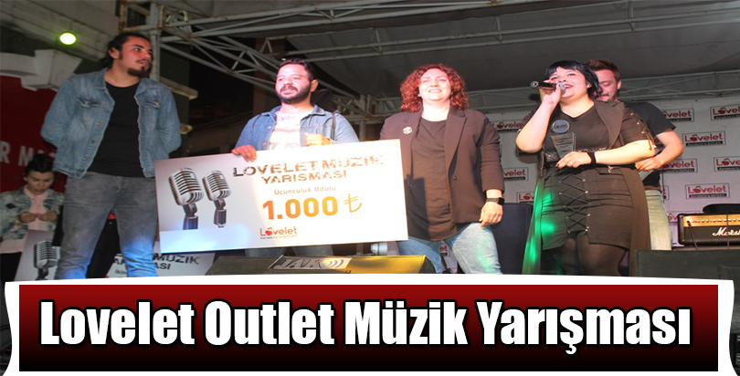 Lovelet Outlet Müzik Yarışması
