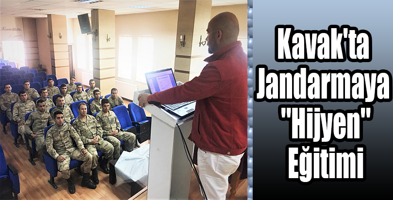 Kavak'ta Jandarmaya ''Hijyen'' Eğitimi