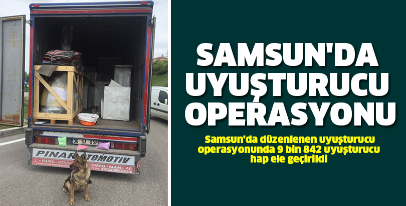 Samsun'da uyuşturucu operasyonu