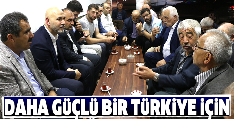 Daha güçlü bir Türkiye için