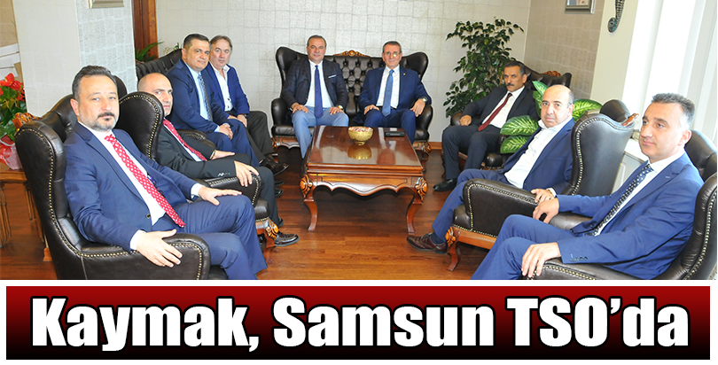 Kaymak, Samsun TSO’da