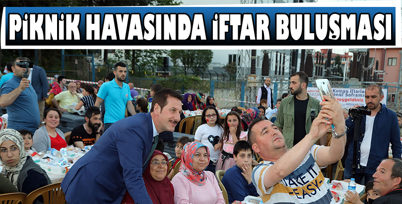 PİKNİK HAVASINDA İFTAR BULUŞMASI