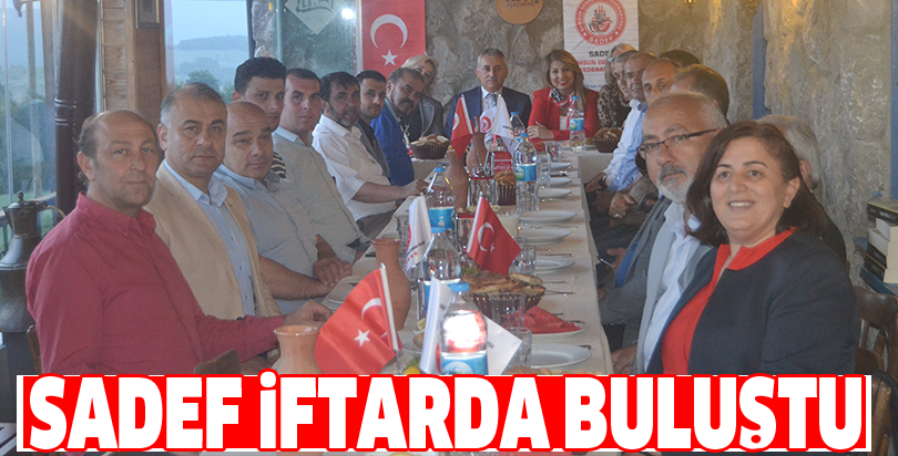 SADEF iftarda buluştu