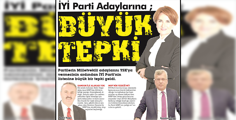 İYİ Parti Adaylarına ; BÜYÜK TEPKİ