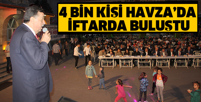 Havza Belediye tarafından düzenlenen bu yıl yedincisi düzenlenen toplu iftar programına 4 bin kişi katıldı.
